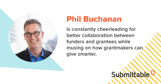 Phil Buchanan, President, a thought leader in grantmaking
